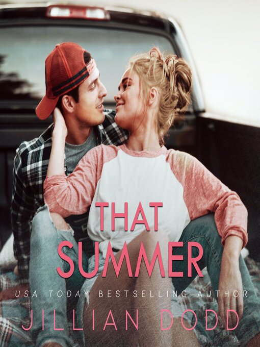Title details for That Summer by Jillian Dodd - Available